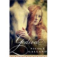 Godiva by Galland, Nicole, 9780062026880