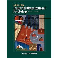 Applied Industrial/Organizational Psychology (with CD-ROM and InfoTrac) by Aamodt, Michael G., 9780534596880