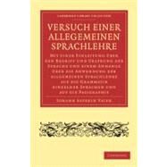 Versuch Einer Allegemeinen Sprachlehre by Vater, Johann Severin, 9781108006880