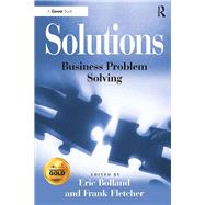 Solutions: Business Problem Solving by Bolland,Eric, 9781138256880