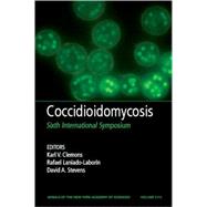 Coccidioidomycosis Sixth International Symposium, Volume 1111 by Clemons, Karl V.; Laniado, Rafael; Stevens, David; Galgiani, John N., 9781573316880