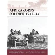 Afrikakorps Soldier 194143 by Battistelli, Pier Paolo; Ruggeri, Raffaele, 9781846036880