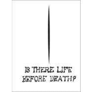 Maurizio Cattelan : Is There Life Before Death? by Franklin Sirmans, 9780300146882