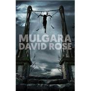 Mulgara by Rose, David, 9781947856882