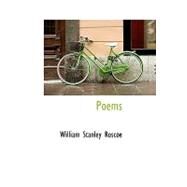 Poems by Roscoe, William Stanley, 9780554746883