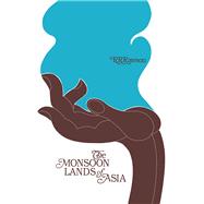 The Monsoon Lands of Asia by BenEzer,Gadi, 9781138536883