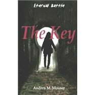 The Key by Mouser, Andrea M., 9781500946883