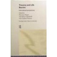 Trauma and Life Stories by Dawson,With Graham, 9780415206884