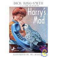 Harry's Mad by KING-SMITH, DICK, 9780679886884