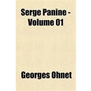Serge Panine by Ohnet, Georges, 9781153686884