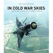 In Cold War Skies by Napier, Michael, 9781472836885