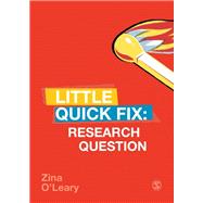 Little Quick Fix Research Question by O'Leary, Zina, 9781526456885