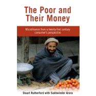 The Poor and Their Money by Rutherford, Stuart; Arora, Sukhwinder, 9781853396885