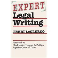 Expert Legal Writing by LeClercq, Terri, 9780292746886