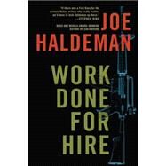 Work Done for Hire by Haldeman, Joe, 9780425256886