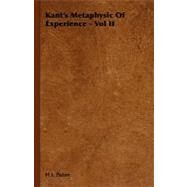 Kant's Metaphysic of Experience - by Paton, H. J., 9781406726886