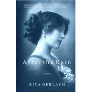 After the Rain by Gerlach, Rita, 9781517606886