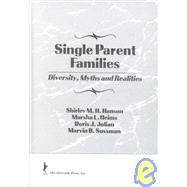 Single Parent Families by Sussman, Marvin B., 9781560246886