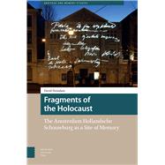 Fragments of the Holocaust by Duindam, David, 9789462986886