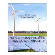 Energy Transformation Towards Sustainability by Tvaronaciene, Manuela; Slusarczyk, Beata, 9780128176887