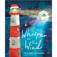Whisper on the Wind by Saxby, Claire; Racklyeft, Jess, 9781760526887