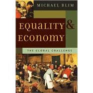 Equality and Economy The Global Challenge by BLIM, MICHAEL, 9780759106888
