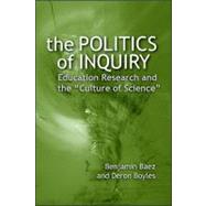 The Politics of Inquiry: Education Research and the 