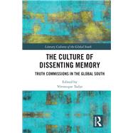 The Culture of Dissenting Memory by Tadjo, Vronique, 9781138346888