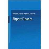 Airport Finance by Ashford, Norman, 9781475706888