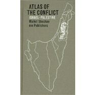 Atlas of the Conflict by Shoshan, Malkit, 9789064506888