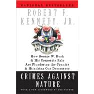 Crimes Against Nature by Kennedy, Robert F., Jr., 9780060746889