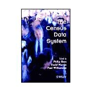 The Census Data System by Rees, Philip; Martin, David; Williamson, Paul, 9780470846889