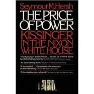 PRICE OF POWER by Hersh, Seymour, 9780671506889