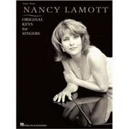 Nancy LaMott Original Keys for Singers by Unknown, 9781423456889