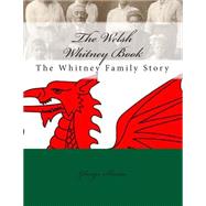 The Welsh Whitney Book by Slavin, Glenys, 9781502586889
