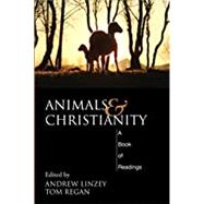 Animals and Christianity by Linzey, Andrew; Regan, Tom, 9781556356889