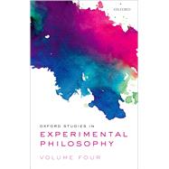 Oxford Studies in Experimental Philosophy Volume 4 by Lombrozo, Tania; Knobe, Joshua; Nichols, Shaun, 9780192856890