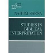 Studies in Biblical Interpretation by Sarna, Nahum M.; Tigay, Jeffrey, 9780827606890