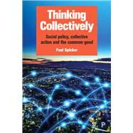 Thinking Collectively by Spicker, Paul, 9781447346890