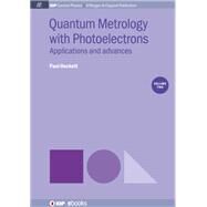 Quantum Metrology With Photoelectrons by Hockett, Paul, 9781681746890