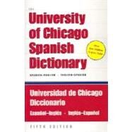 The University of Chicago Spanish Dictionary, Spanish-English, English-Spanish by Castillo, Carlos, 9780226666891