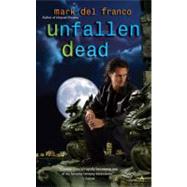 Unfallen dead by Del Franco, Mark, 9780441016891