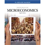 Principles of Microeconomics by N. Gregory Mankiw, 9781337516891