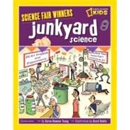 Science Fair Winners: Junkyard Science by Young, Karen; Goldin, David, 9781426306891