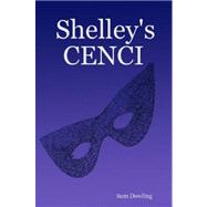 Shelley's Cenci by Dowling, Sam, 9781847536891