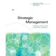 Strategic Management Building and Sustaining Competitive Advantage by Pitts, Robert A.; Lei, David, 9780324116892