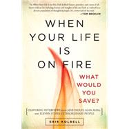 When Your Life Is on Fire by Kolbell, Erik, 9780664236892