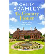 The Country House by Cathy Bramley, 9781409186892