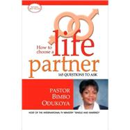 How to Choose a Life Partner by Odukoya, Bimbo, 9781597816892