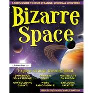 Bizarre Space by Dlugos, Jenn; Hatton, Charlie, 9781618216892